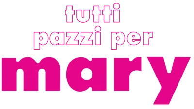 Tutti pazzi per Mary