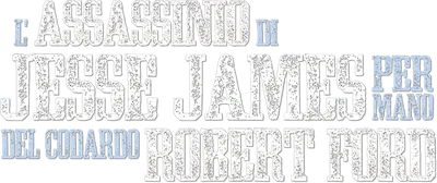 L'assassinio di Jesse James per mano del codardo Robert Ford